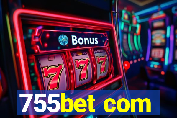 755bet com